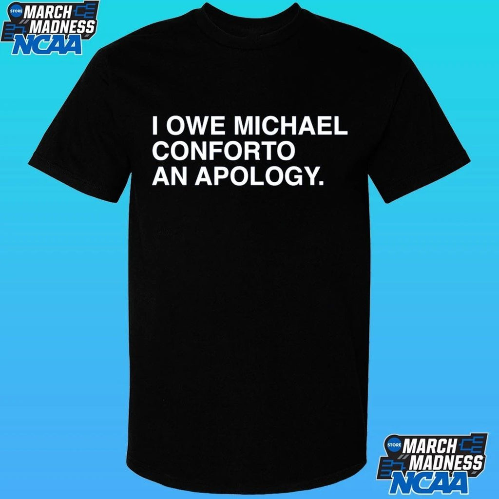 I Owe Michael Conforto An Apology Shirt