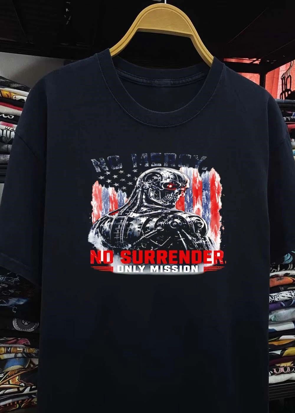 No Mercy No Surrender Only Mission Terminator shirt