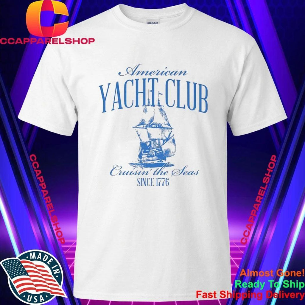 American Yacht Club Cruisin’ The Seas Shirt