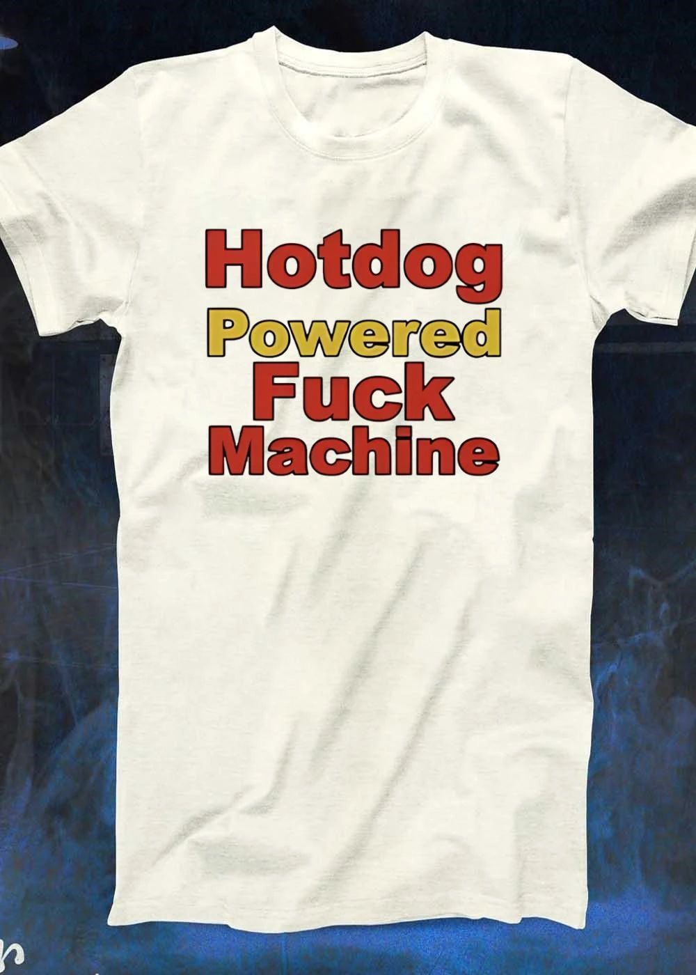 Hotdog Powered Fuck Machine shirt