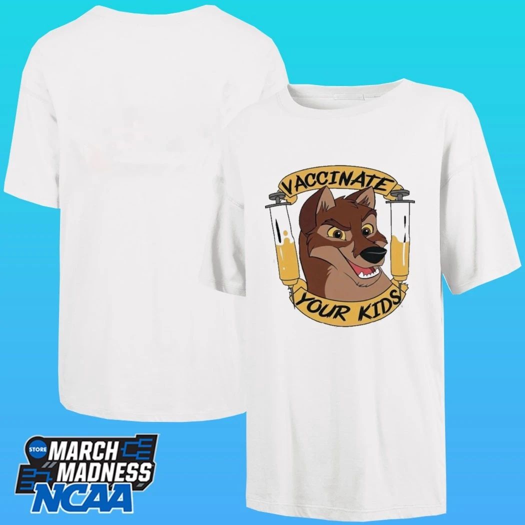 Balto Vaccinate Your Kids Shirt