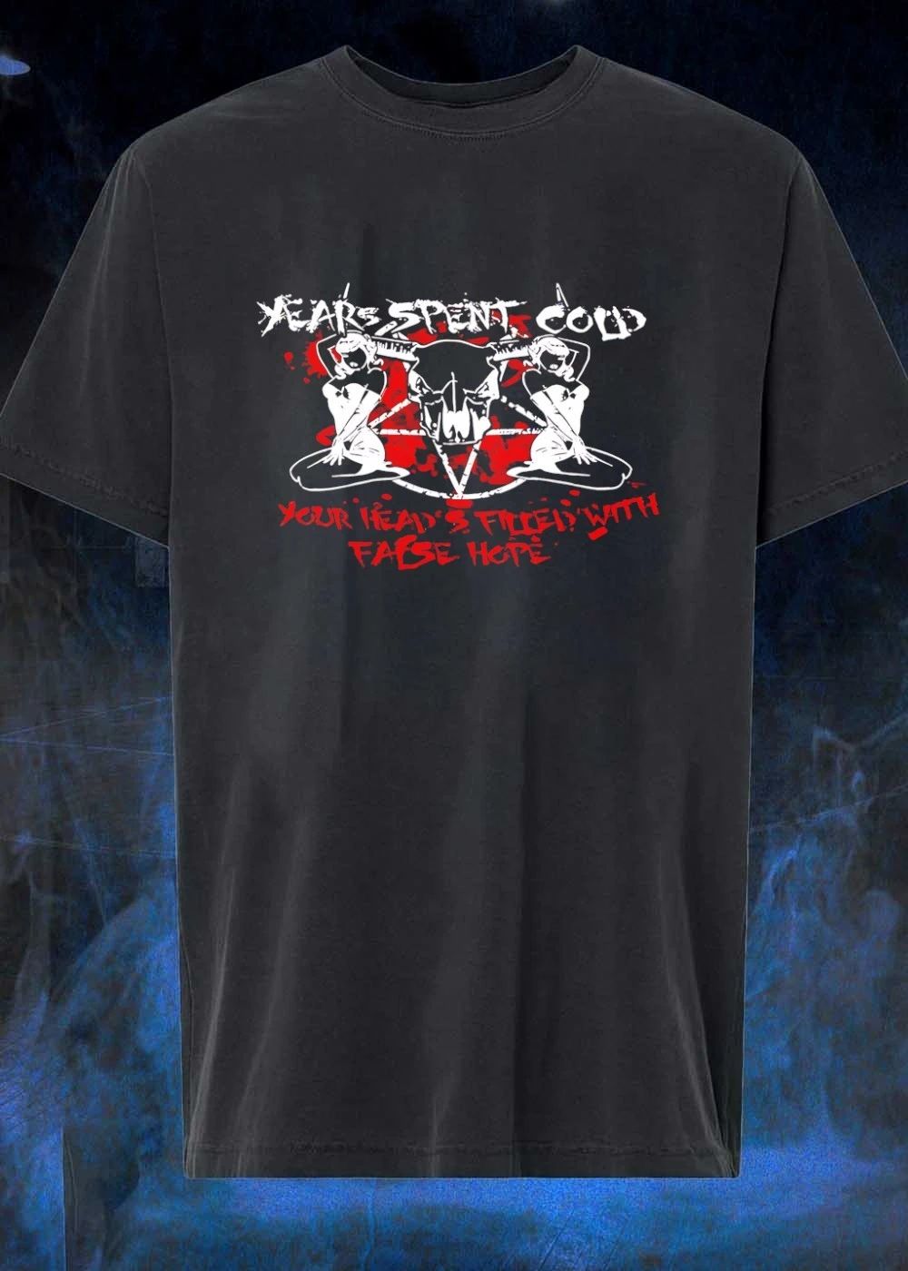 Years Spent Cold Skull Pentagram Women Your Head Is Filled with False Hope T-Shirt