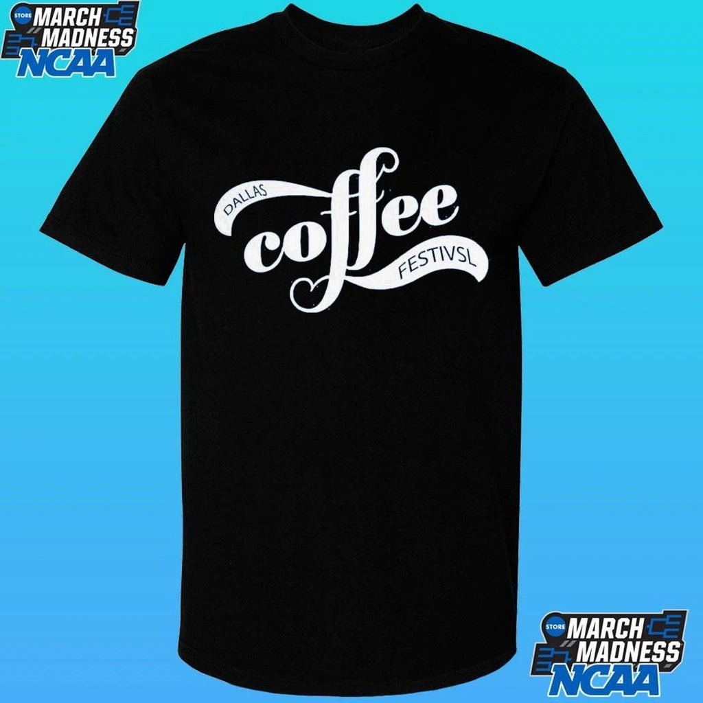 Dallas Coffee Festival Shirt