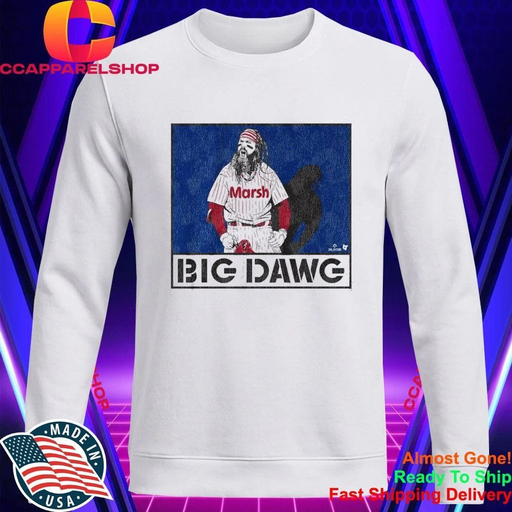 Brandon Marsh Philadelphia Phillies Big Dawg Shirt