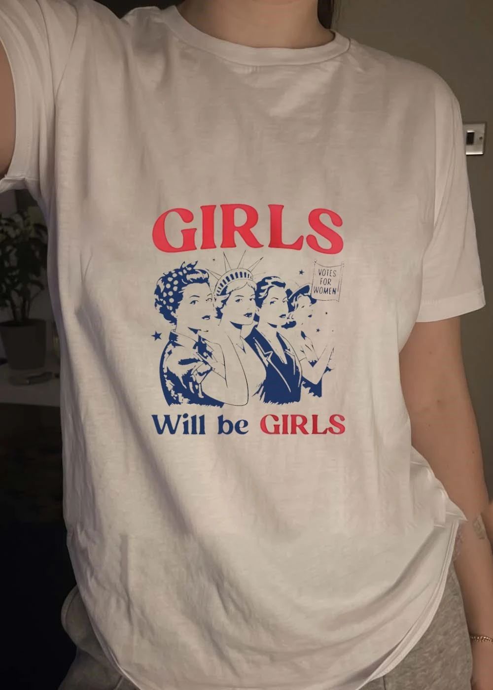 Girls will be girls votes for women shirt
