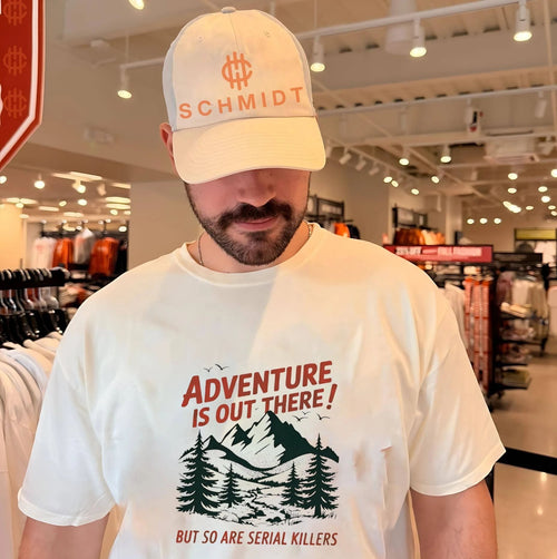 Adventure is out there but so are serial killers graphic shirt