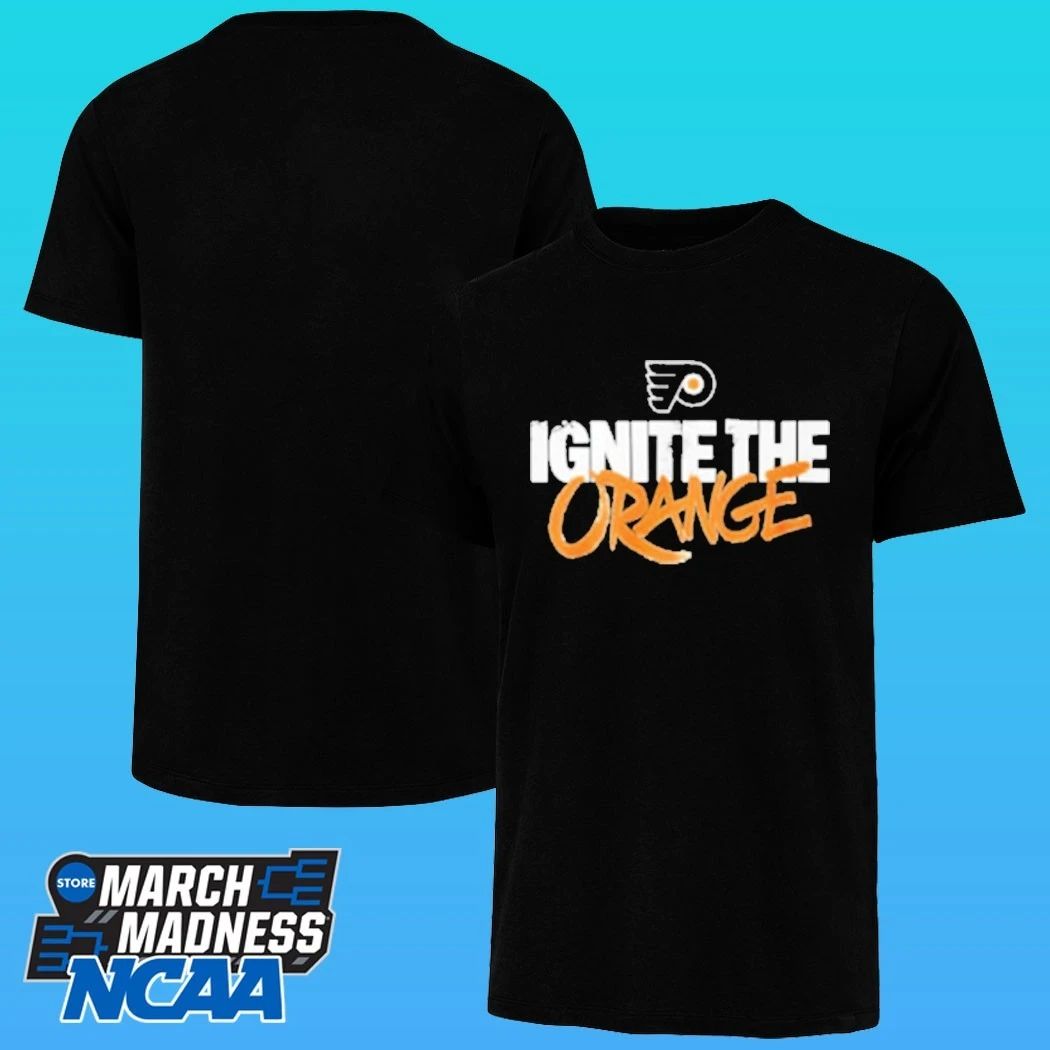 Flyers Ignite The Orange Shirt