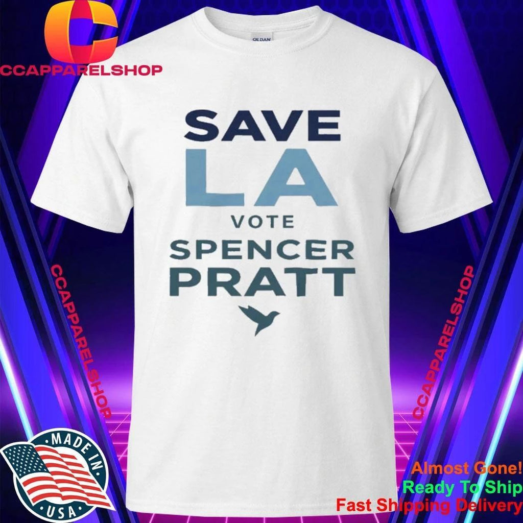 Spencer Pratt Save LA Shirt