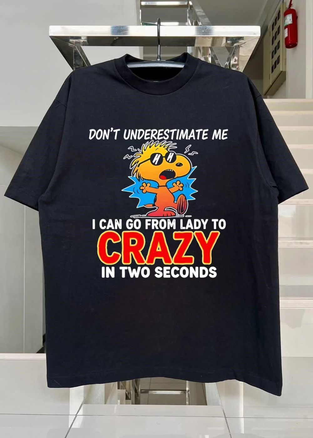 Woodstock Peanuts dont Underestimate me I can Go from Lady to Crazy in two seconds shirt