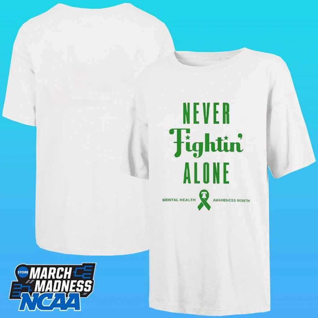 2026 Phillies Never Fightin’ Alone Mental Health Awareness Shirt