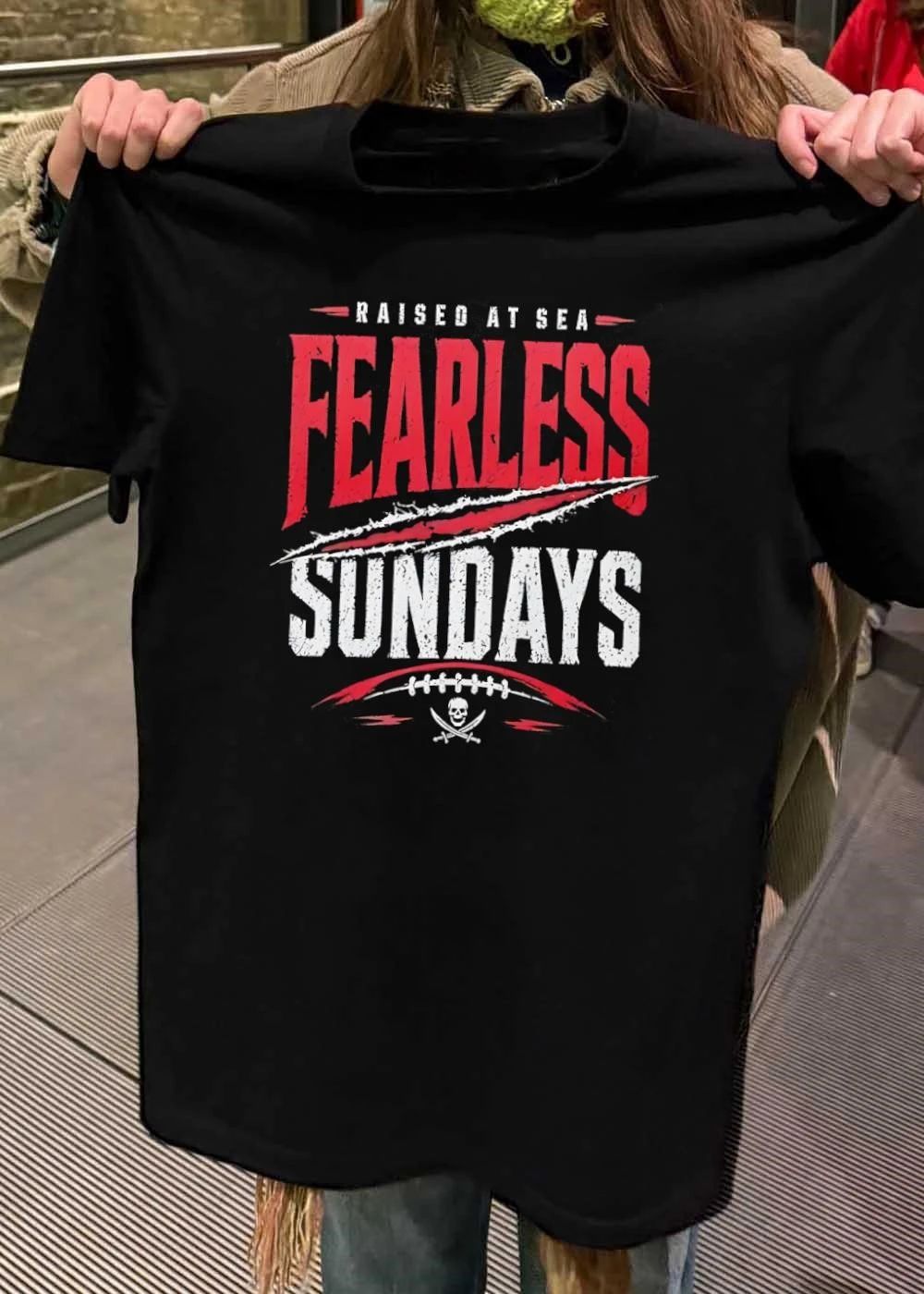Raised at Sea Fearless Sundays Tampa Bay Buccaneers T-Shirt