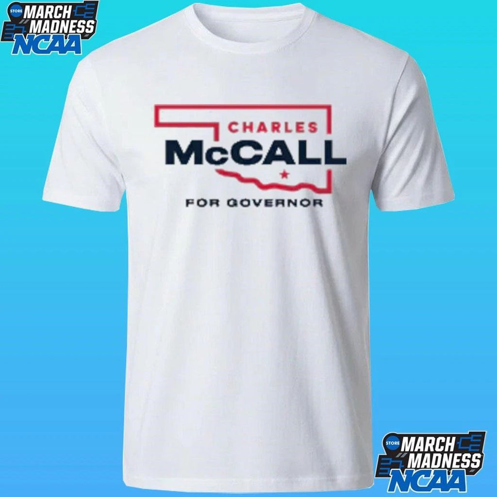 Charles Mccall For Oklahoma Governor 2026 Shirt