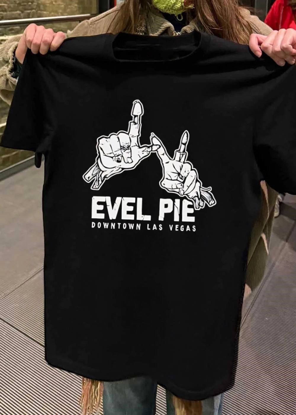 Evel Pie downtown Las Vegas hand sign shirt