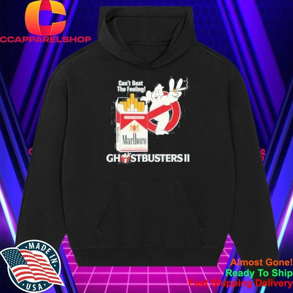 Can’t Beat The Feeling Ghostbusters II Smoking Makes Me Feel Good Shirt