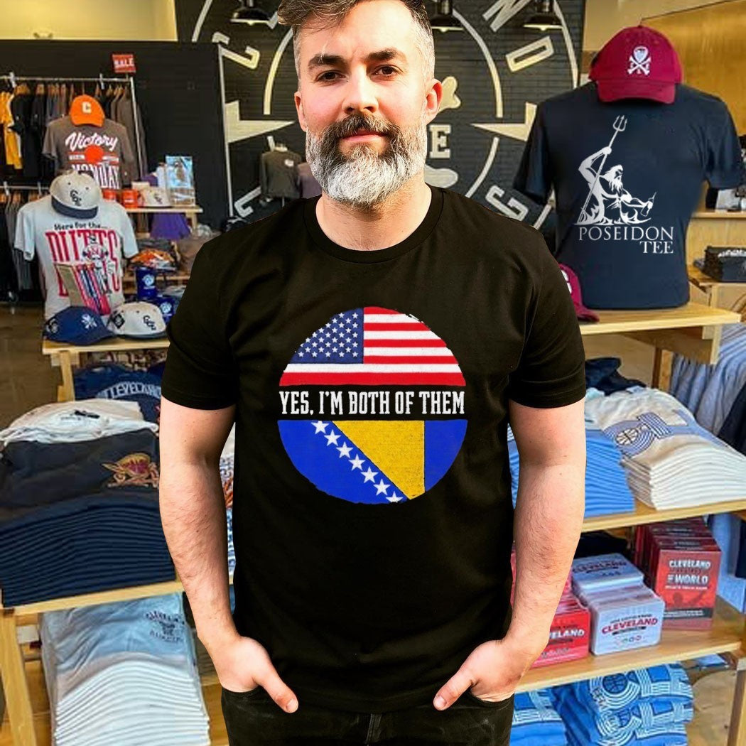 Usa Vs Bosnia Yes I’m Both Of Them T-shirt