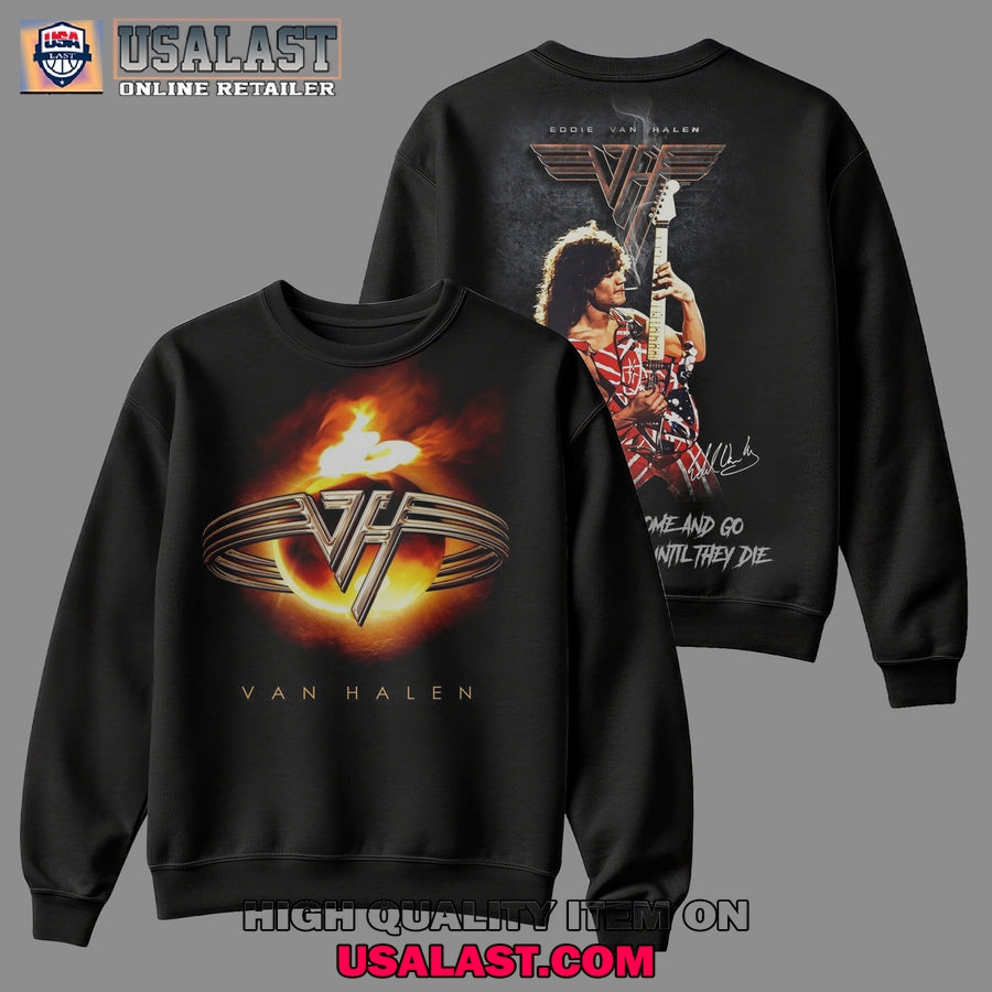 Van Halen Rock Star Come And Go Musicians Play Until They Die Shirt