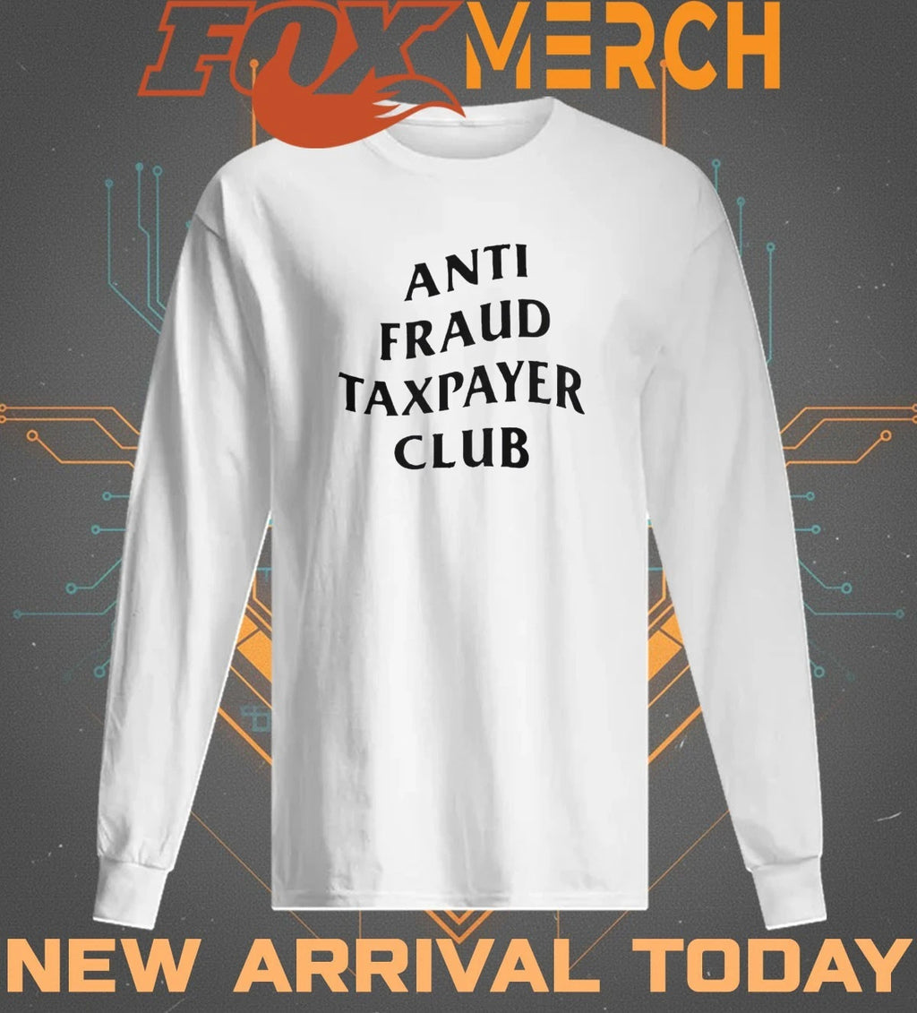 Where did my tax go anti fraud taxpayer club t-shirt