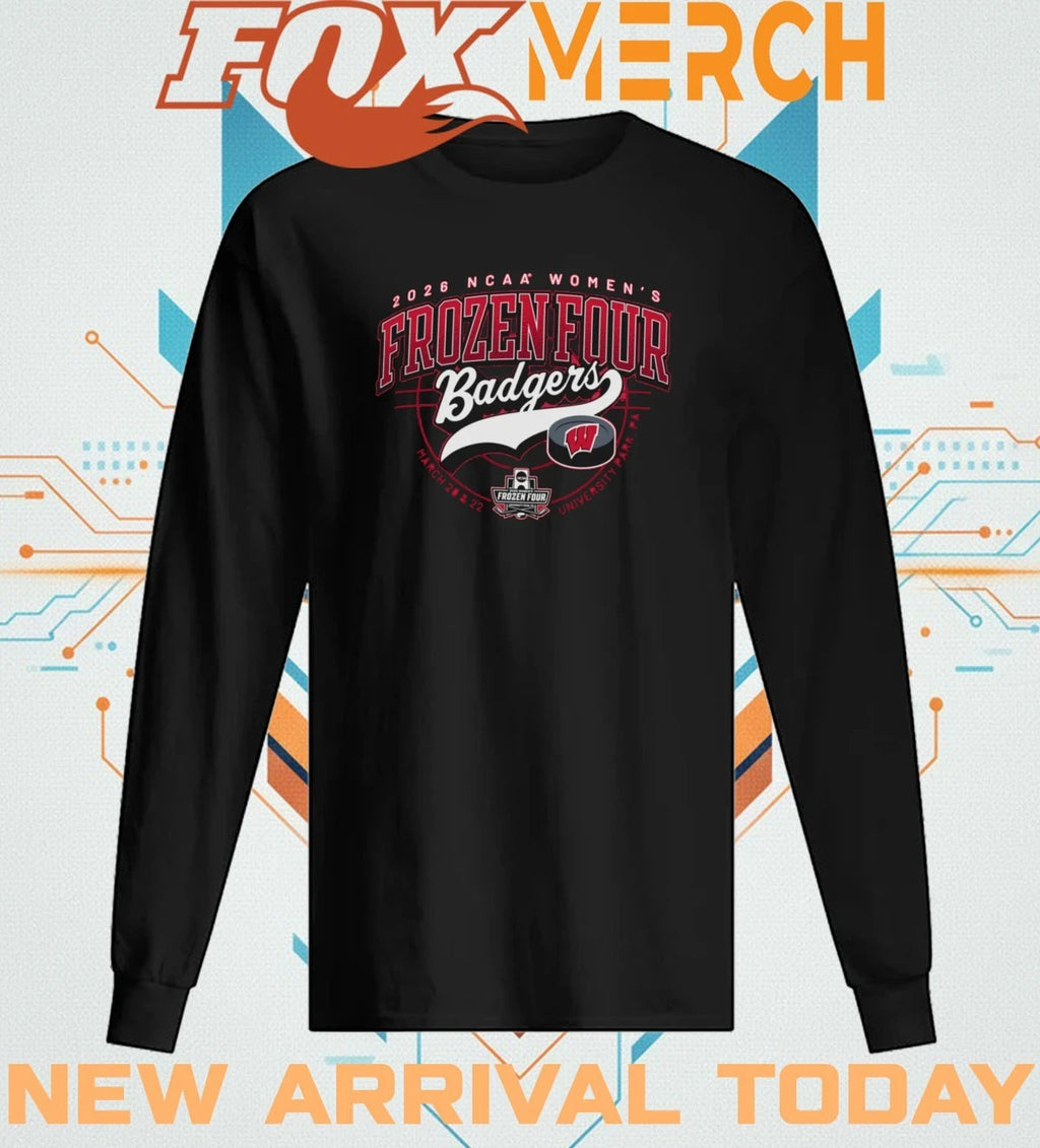 Wisconsin Badgers 2026 NCAA Women’s Frozen Four University Park, PA shirt