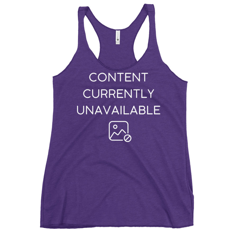 Content Currently Unavailable Women's Racerback Tank