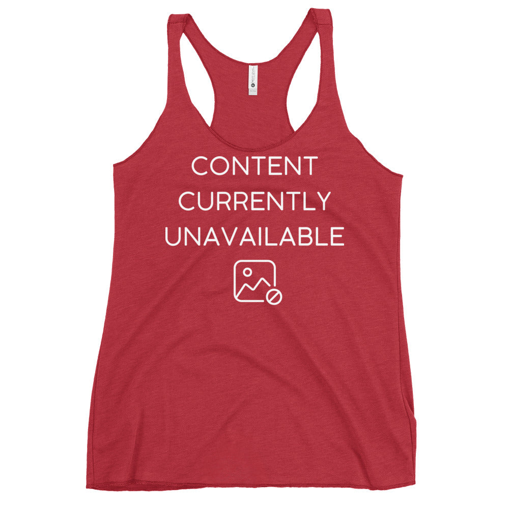 Content Currently Unavailable Women's Racerback Tank