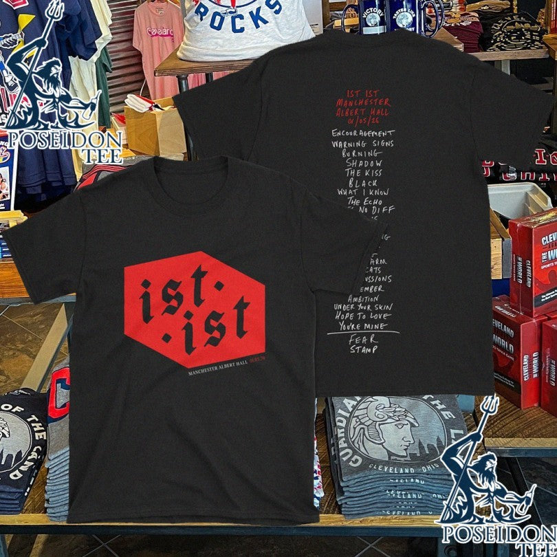Ist Ist Manchester Albert Hall Setlist T-shirt