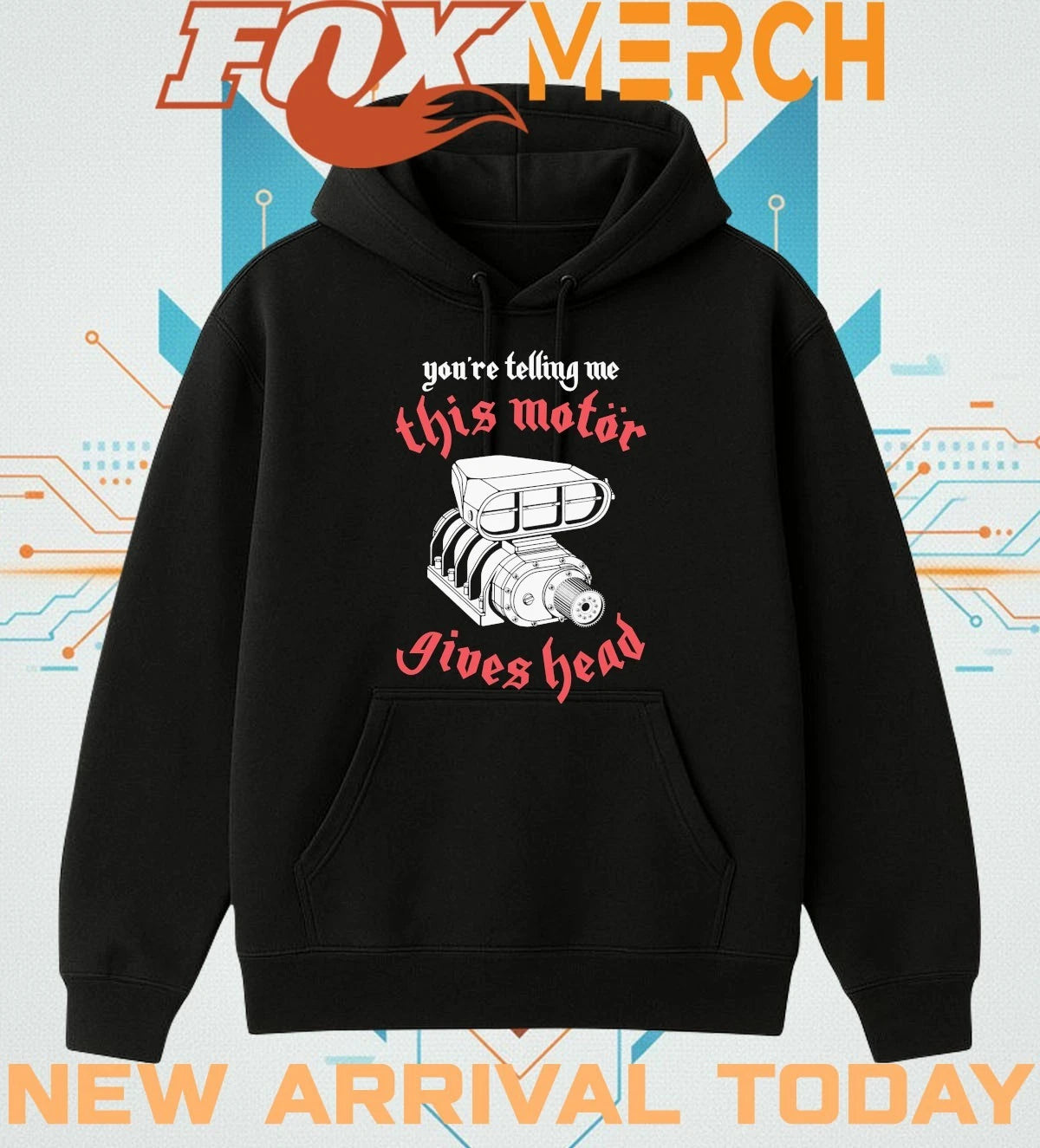 You’re telling Me this motor gives head t-shirt