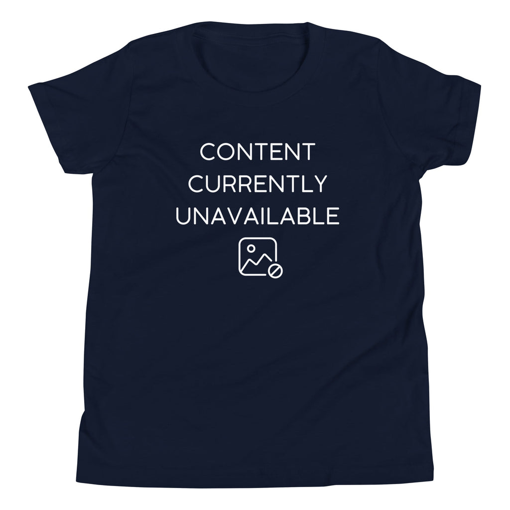 Content Currently Unavailable Kid's Youth Tee